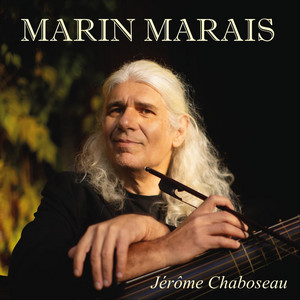 Marin Marais – Jérôme Chaboseau