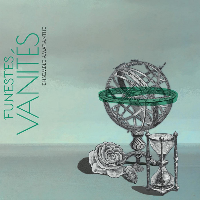 Funestes Vanités – Ensemble Amaranthe